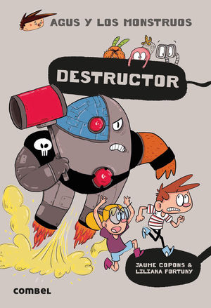 AGUS Y LOS MONSTRUOS. DESTRUCTOR