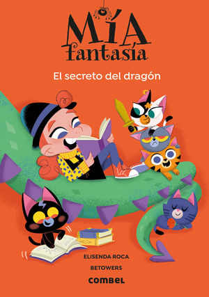 MIA FANTASIA 5. EL SECRETO DEL DRAGN