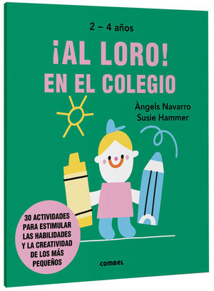 AL LORO ! EN EL COLEGIO  2 - 4 AOS