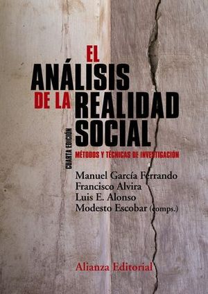EL ANALISIS DE LA REALIDAD SOCIAL 4 ED.