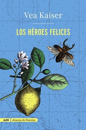 LOS HEROES FELICES