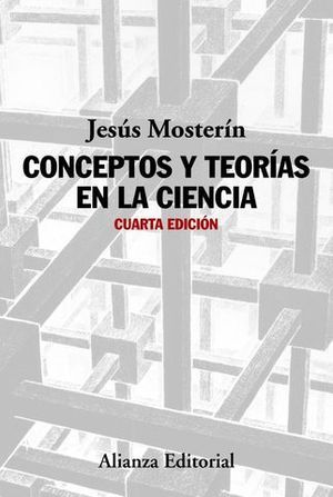 CONCEPTOS Y TEORIAS EN LA CIENCIA 4� ED.