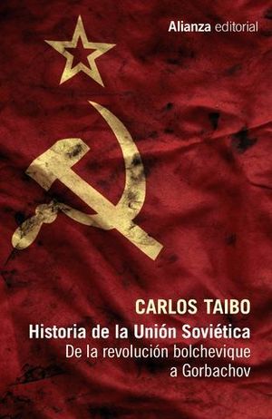 HISTORIA DE LA UNION SOVIETICA. REVOLUCION BOLCHEVIQUE A GORBACHOV