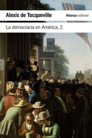 LA DEMOCRACIA EN AM�RICA, 2