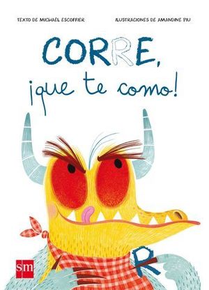 CORRE � QUE TE COMO !