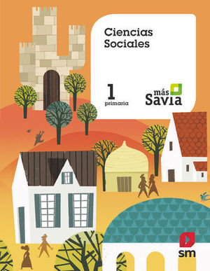 CIENCIAS SOCIALES 1 EP  GENERAL  MAS SAVIA ED. 2018