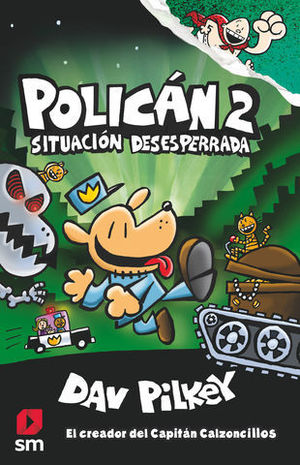 POLICAN 2.  SITUACION DESESPERRADA