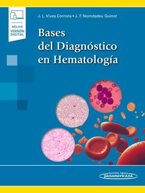 BASES DEL DIAGNSTICO EN HEMATOLOGA (+E-BOOK)
