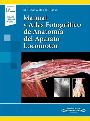 MANUAL Y ATLAS FOTOGRFICO DE ANATOMA DEL APARATO LOCOMOTOR