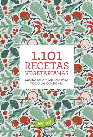 1101 RECETAS VEGETARIANAS