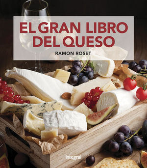 EL GRAN LIBRO DEL QUESO.