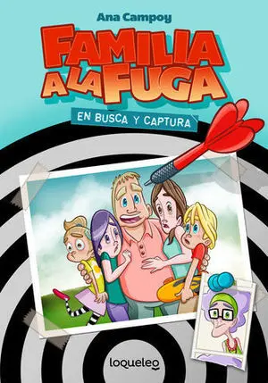 Familia a la Fuga 1. En Busca y Captura Ed. 2020