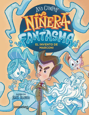 NIERA FANTASMA 1. EL INVENTO DE MARCONI