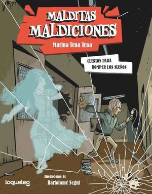 MALDITAS MALDICIONES 2.  CUENTOS PARA ROMPER SUEOS