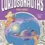 El Universo y Sus Secretos. Curiosonautas