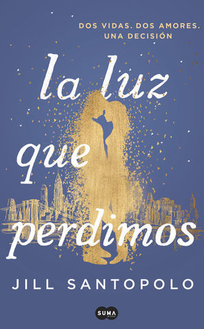 LA LUZ QUE PERDIMOS