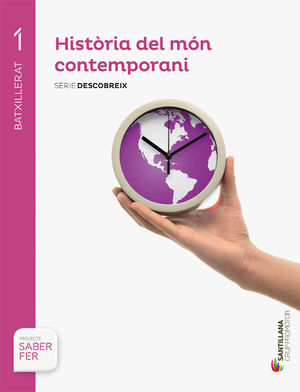 HISTORIA DEL MON CONTEMPORANI SERIE DESCOBREIX 1 BTX SABER FER