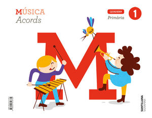 QUADERN MUSICA ACORDS 1 PRIMARIA