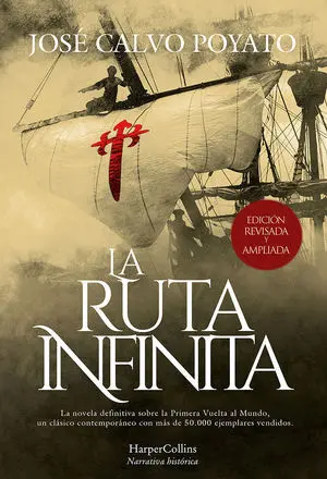 La Ruta Infinita Edicion de Lujo Revisada y Ampliada)