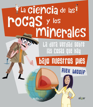 LA CIENCIA DE LAS ROCAS Y LOS MINERALES.