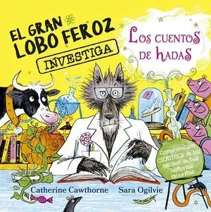 Gran Lobo Feroz Investiga los Cuentos de Hadas, el