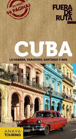 CUBA.  FUERA DE RUTA  ED. 2018