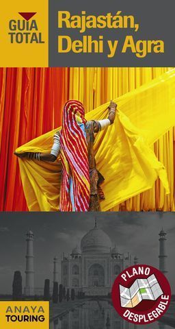 RAJASTAN, DELHI Y AGRA  GUIA TOTAL 2018