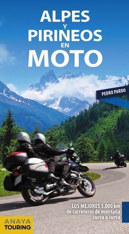 ALPES Y PIRINEO EN MOTO ED. 2019