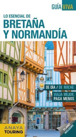BRETAA Y NORMANDIA. GUIA VIVA LO ESENCIA DE  ED. 2019