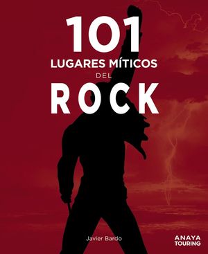 101 LUGARES MTICOS DEL ROCK