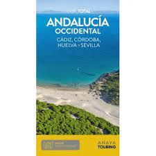 ANDALUCIA OCCIDENTAL GUIA TOTAL ED. 2022