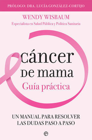 CANCER DE MAMA.  GUIA PRACTICA