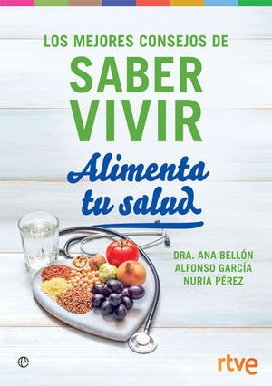 SABER VIVIR.  ALIMENTA TU SALUD