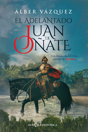 EL ADELANTADO JUAN DE OATE