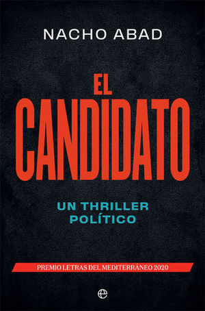 EL CANDIDATO UN THRILLER POLTICO