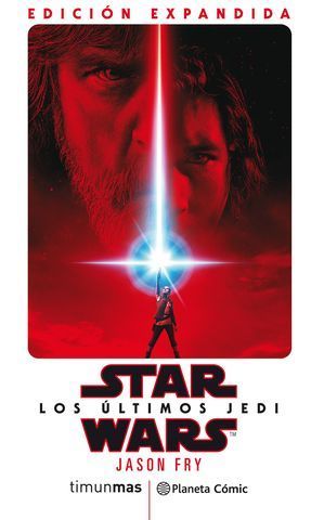 STAR WARS:  LOS ULTIMOS JEDI  ( NOVELA )