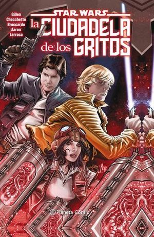 STAR WARS LA CIUDADELA DE LOS GRITOS (TOMO).