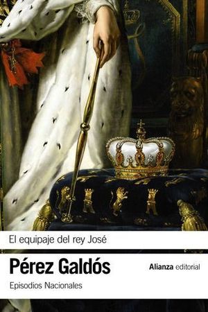 EL EQUIPAJE DEL REY JOS  EPISODIOS NACIONALES