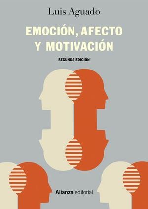 EMOCION, AFECTO Y MOTIVACION