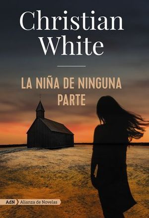 LA NIA DE NINGUNA PARTE  ( ADN )