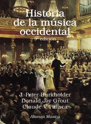 HISTORIA DE LA MSICA OCCIDENTAL 9 ED.