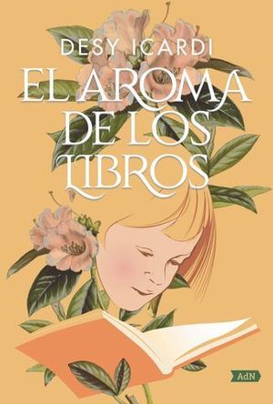 EL AROMA DE LOS LIBROS  ( ADN )