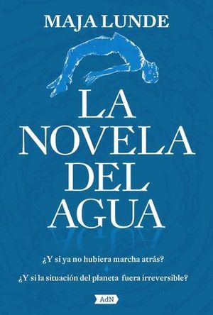 AZUL. LA NOVELA DEL AGUA (ADN)