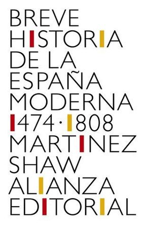 BREVE HISTORIA DE LA ESPAA MODERNA (1474-1808)