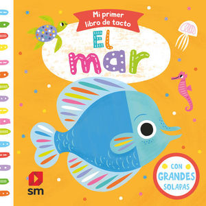 EL MAR.  MI PRIMER LIBRO DE TACTO