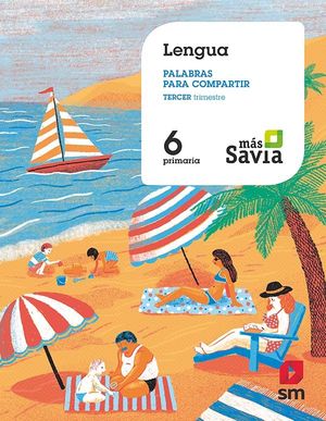 LENGUA CASTELLANA 6 EP BREVE MAS SAVIA ED. 2019