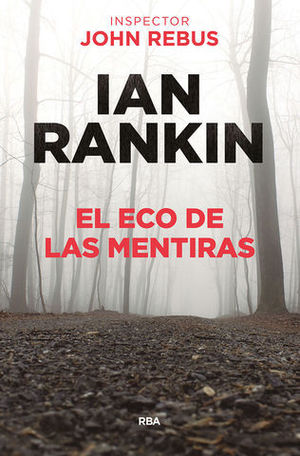 EL ECO DE LAS MENTIRAS.