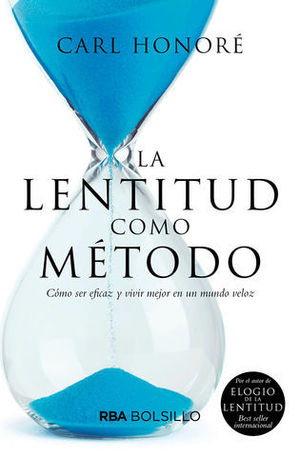 LA LENTITUD COMO METODO