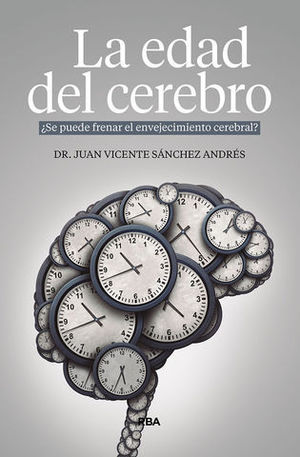 LA EDAD DEL CEREBRO.