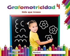 GRAFOMOTRICIDAD N� 4 MAS QUE TRAZOS